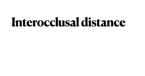 Interocclusal distance